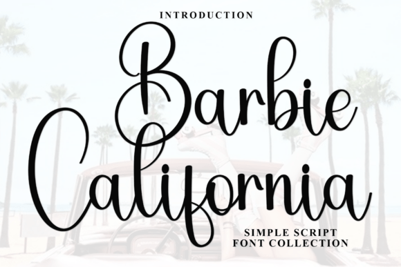 Barbie California Font: Elevate Digital Campaigns