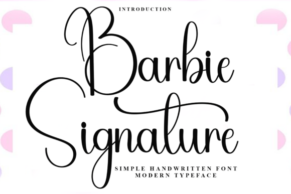 Barbie Signature Font: Elegant Script for Digital Campaigns