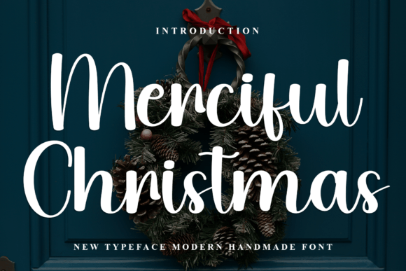Merciful Christmas: A Warm Script Font for Festive Campaigns and Personalized Branding